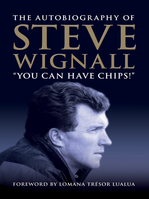 Title details for You Can Have Chips by Steve Wignall - Available